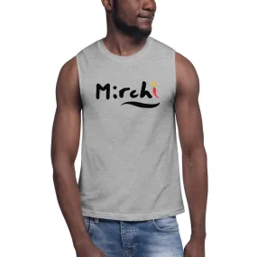 Mirchi Mirchi Mirchi Muscle Tank