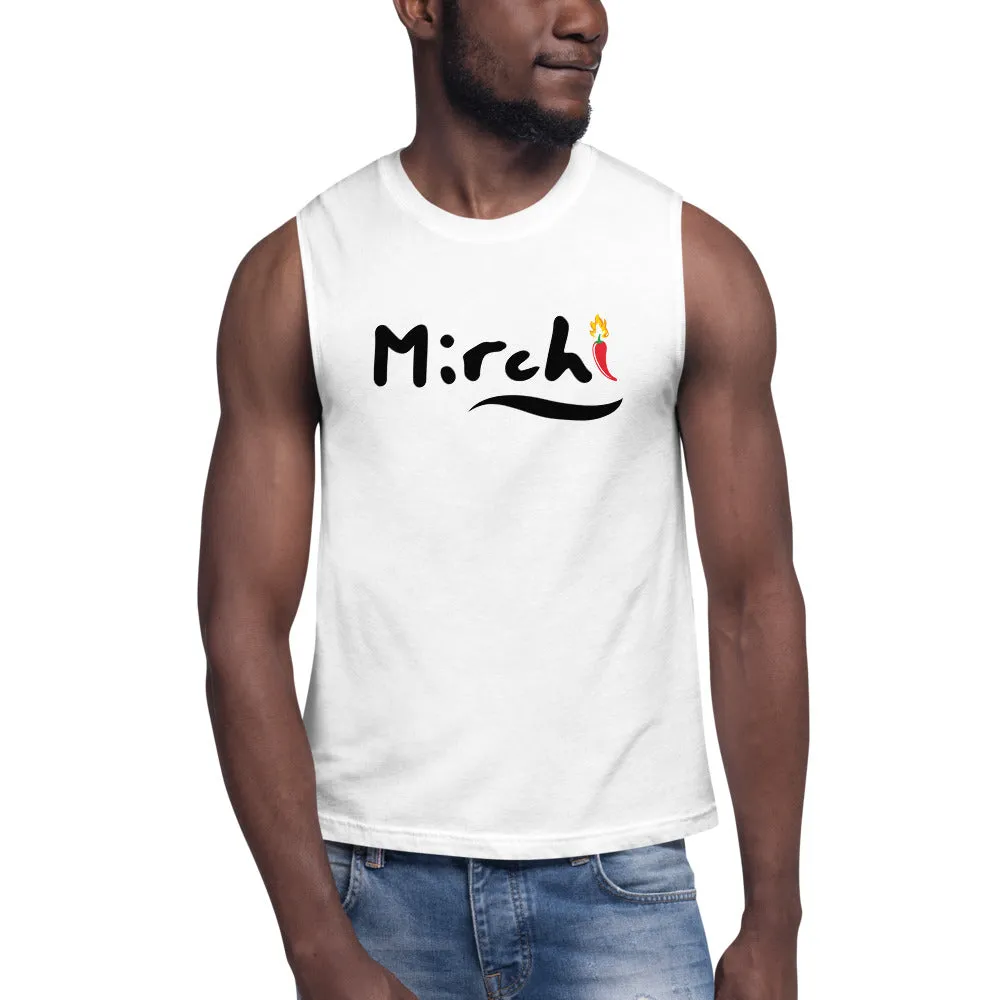 Mirchi Mirchi Mirchi Muscle Tank