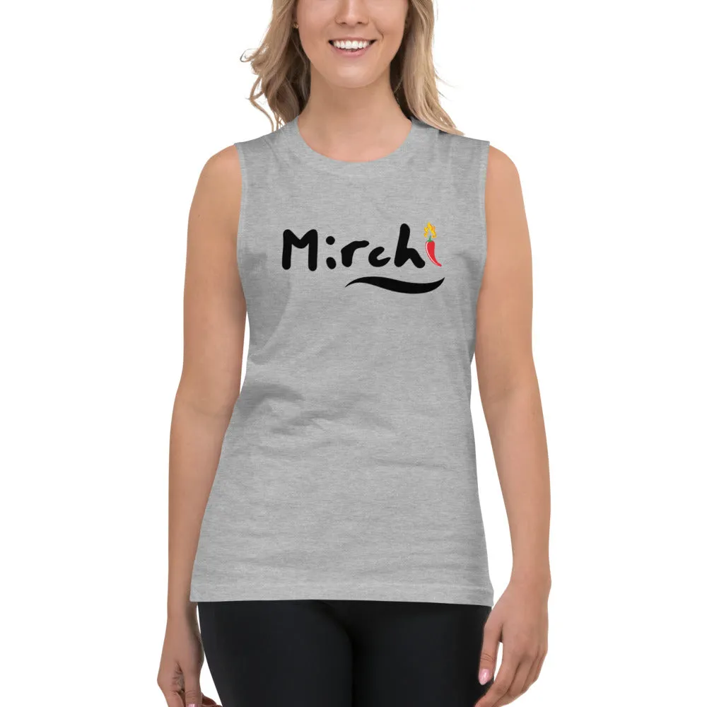 Mirchi Mirchi Mirchi Muscle Tank